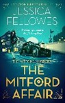 Jessica Fellowes, Fellowes Jessica, JESSICA FELLOWES - The Mitford Affair
