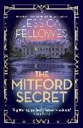 Jessica Fellowes,  JESSICA FELLOWES - The Mitford Secret - The Mitford Murders