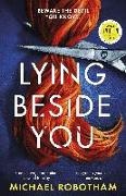 Michael Robotham, Michael Robotham,  Robotham Michael - Lying Beside You