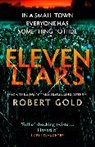Robert Gold, Gold Robert, ROB GOLD - Eleven Liars