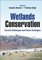 S Sharma, Sanjeev Sharma, Sanjeev (Jawaharlal Nehru University New D Sharma, Sanjeev Singh Sharma, Pardeep Singh, Sanjee Sharma... - Wetlands Conservation