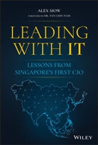 a Siow, Alex Siow - Leading With It