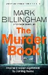 Mark Billingham, Mark Billingham - The Murder Book