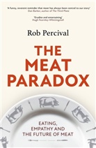 Rob Percival, Robert Percival, ROBERT PERCIVAL - The Meat Paradox