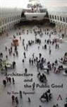 Tom Spector - Architecture and the Public Good
