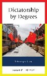 Steven P. Feldman, Feldman Steven P. - Dictatorship By Degrees