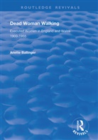 Anette Ballinger, Ballinger Anette - Dead Woman Walking
