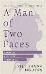 Viet Thanh Nguyen, VIET THANH NGUYEN - A Man of Two Faces