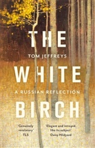 Tom Jeffreys, TOM JEFFREYS - The White Birch