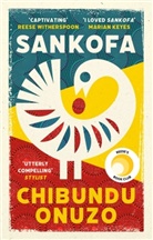 CHIBUNDU ONUZO, Chibundu Onuzo - Sankofa