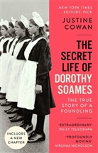 Justine Cowan, JUSTINE COWAN - The Secret Life of Dorothy Soames