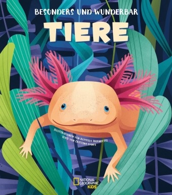 Cristina Banfi, Rossella Trionfetti - Besonders und wunderbar: Tiere