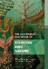 Whitney Bauman, Whitney A Bauman, Laura Hobgood, Whitney Bauman, Whitney A. Bauman, Bauman Whitney A.... - The Bloomsbury Handbook of Religion and Nature