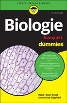 Rene Kratz, René Feste Kratz, René Fester Kratz, Jan Hendrik Schneider, Donna Rae Siegfried, Kathrin Friederike Stock - Biologie kompakt für Dummies