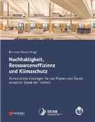 DGNB e.V., Bernhard Hauke, Institut Bauen und Umwelt e.V., Institu Bauen und Umwelt e V, Institut Bauen und Umwelt e V, DGNB e.V.... - Nachhaltigkeit, Ressourceneffizienz und Klimaschutz