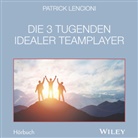 Patrick M Lencioni, Patrick M. Lencioni, Andreas Schieberle - Die 3 Tugenden idealer Teamplayer, Audio-CD (Hörbuch)