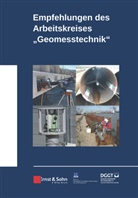 Deutsche Gesellschaft für Geotechnik e.V., Deutsche Gesellschaft für Geotechnik e.V., Deutsch Gesellschaft für Geotechnik e V, Deutsche Gesellschaft für Geotechnik e V - Empfehlungen des Arbeitskreises Geomesstechnik