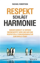 Rachael Robertson, Andreas Schieberle - Respekt schlägt Harmonie