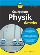 Steven Holzner - Übungsbuch Physik für Dummies