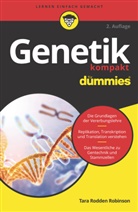Tara Rodden Robinson, Jan Hendrik Schneider - Genetik kompakt für Dummies