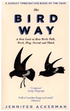 Jennifer Ackerman, JENNIFER ACKERMAN - The Bird Way