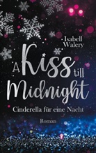 Isabell Walery - A kiss till Midnight