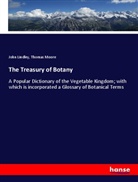 John Lindley, Thomas Moore - The Treasury of Botany