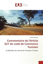 Kamel Gharsalli - Commentaire de l'Article 627 du code de Commerce Tunisien