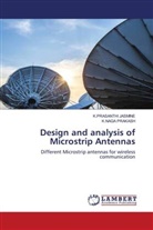 K. Prasanthi Jasmine, K.PRASANTHI JASMINE, K. Naga Prakash, K.NAGA PRAKASH - Design and analysis of Microstrip Antennas