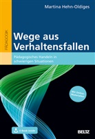 Martina Hehn-Oldiges - Wege aus Verhaltensfallen, m. 1 Buch, m. 1 E-Book