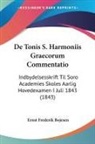 Ernst Frederik Bojesen - De Tonis S. Harmoniis Graecorum Commentatio