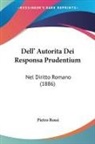 Pietro Rossi - Dell' Autorita Dei Responsa Prudentium