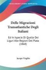 Jacopo Virgilio - Delle Migrazioni Transatlantiche Degli Italiani