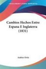 Andres Ortiz - Cambios Hechos Entre Espana E Inglaterra (1831)