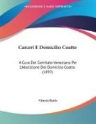 Vittorio Buttis - Carceri E Domicilio Coatto