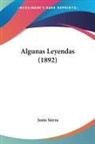 Justo Sierra - Algunas Leyendas (1892)