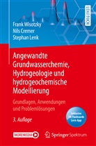 Nils Cremer, Stephan Lenk, Frank Wisotzky - Angewandte Grundwasserchemie, Hydrogeologie und hydrogeochemische Modellierung, m. 1 Buch, m. 1 E-Book