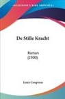 Louis Couperus - De Stille Kracht