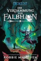 Robbie Macniven - Descent - Die Reise ins Dunkel: Die Verdammung von Falbhain