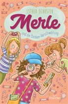 Esther Schuster, Schuster  Esther - Merle und die Bonbon-Verschwörung