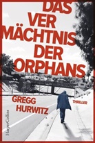 Gregg Hurwitz - Das Vermächtnis der Orphans