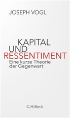 Joseph Vogl - Kapital und Ressentiment