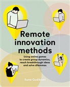 Sune Gudiksen - Remote Innovation Methods