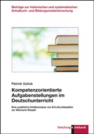 Patrick Gollub - Kompetenzorientierte Aufgabenstellungen im Deutschunterricht