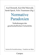 Axel Honneth, Kai-Olaf Maiwald, Sarah Speck, Sarah Speck u a, Felix Trautmann - Normative Paradoxien