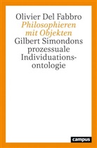 Olivier Del Fabbro - Philosophieren mit Objekten