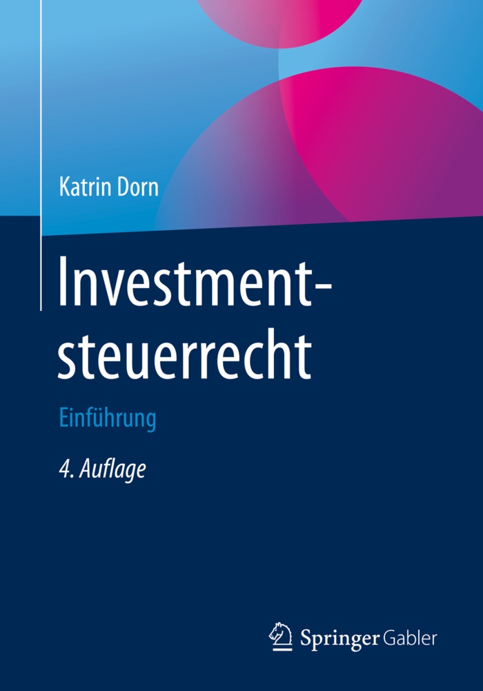 Katrin Dorn - Investmentsteuerrecht Einführung