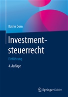 Katrin Dorn - Investmentsteuerrecht