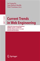 In-Young Ko, Jua Manuel Murillo, Juan Manuel Murillo, Juan Manuel Murillo, Petri Vuorimaa - Current Trends in Web Engineering
