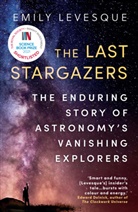 Emily Levesque - The Last Stargazers